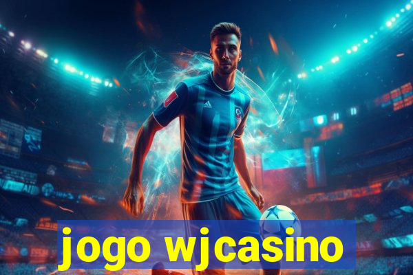 jogo wjcasino